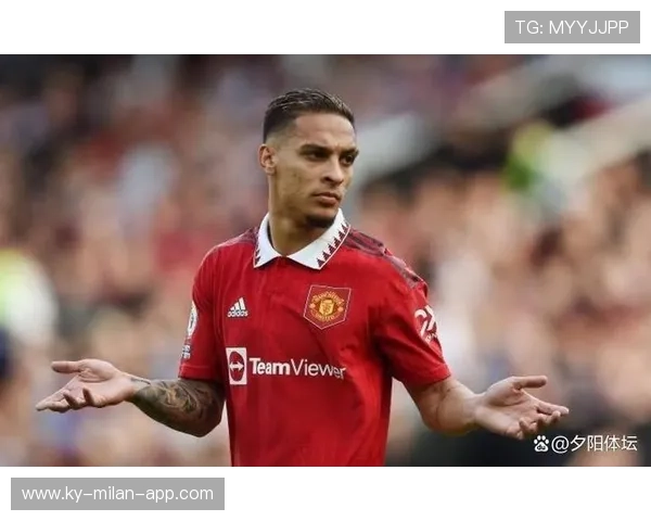 25岁曼联弃将安东尼获评10分MVP：轰两世界波+妙传太牛了，曼努埃尔安东尼奥